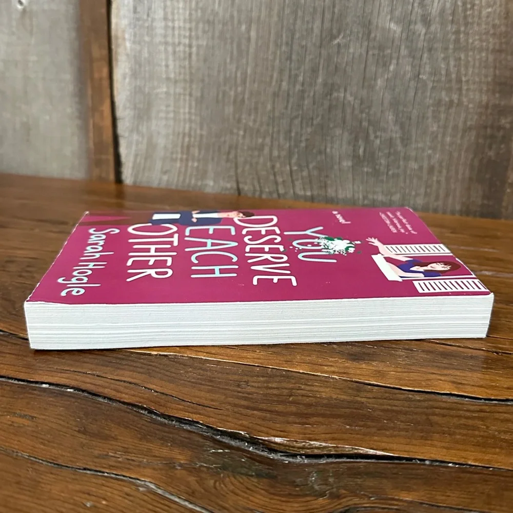 You Deserve Each Other by Sarah Hogle Paperback Book Romance